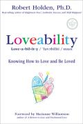 Loveability Knowing How to Love & Be Loved