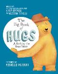 Big Book of Hugs A Barkley the Bear Story