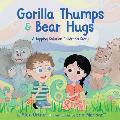 Gorilla Thumps & Bear Hugs A Tapping Solution Childrens Story