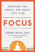 Focus Bringing Time Energy & Money into Flow