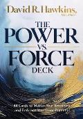 The Power vs. Force Deck: 44 Cards to Master Your Emotions and Embrace Your Inner Potential
