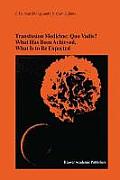 Transfusion Medicine: Quo Vadis? What Has Been Achieved, What Is to Be Expected: Proceedings of the Jubilee Twenty-Fifth International Symposium on Bl
