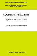 Cooperative Agents: Applications in the Social Sciences