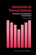 Introduction to Thermal Analysis: Techniques and Applications