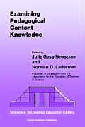 Examining Pedagogical Content Knowledge: The Construct and Its Implications for Science Education