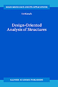 Design-Oriented Analysis of Structures: A Unified Approach