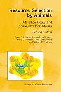Resource Selection by Animals Second Edition