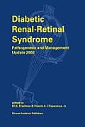 Diabetic Renal-Retinal Syndrome: Pathogenesis and Management Update 2002