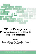 GIS for Emergency Preparedness and Health Risk Reduction