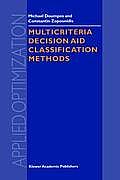 Multicriteria Decision Aid Classification Methods