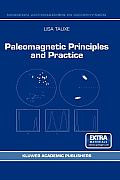 Paleomagnetic Principles and Practice