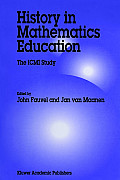 History in Mathematics Education: The ICMI Study