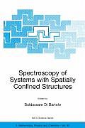 Spectroscopy of Systems with Spatially Confined Structures