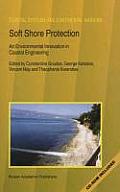 Soft Shore Protection: An Environmental Innovation in Coastal Engineering