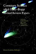 Cometary Science After Hale-Bopp: Volume 1 Proceedings of Iau Colloquium 186 21-25 January 2002, Tenerife, Spain