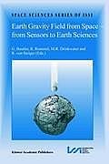 Earth Gravity Field from Space - From Sensors to Earth Sciences