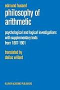 Philosophy of Arithmetic: Psychological and Logical Investigations with Supplementary Texts from 1887-1901