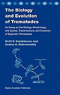 The Biology and Evolution of Trematodes: An Essay on the Biology, Morphology, Life Cycles, Transmissions, and Evolution of Digenetic Trematodes