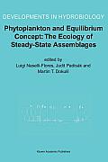 Phytoplankton and Equilibrium Concept: The Ecology of Steady-State Assemblages: Proceedings of the 13th Workshop of the International Association of P