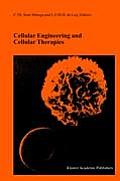 Cellular Engineering and Cellular Therapies: Proceedings of the Twenty-Seventh International Symposium on Blood Transfusion, Groningen, Organized by t