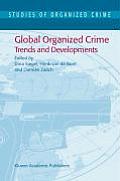 Global Organized Crime: Trends and Developments