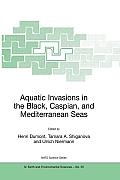 Aquatic Invasions in the Black, Caspian, and Mediterranean Seas