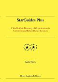 Starguides Plus: A World-Wide Directory of Organizations in Astronomy and Related Space Sciences