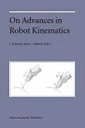 On Advances in Robot Kinematics