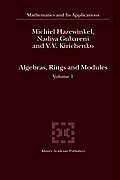 Algebras, Rings and Modules: Volume 1