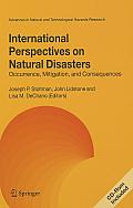 International Perspectives on Natural Disasters: Occurrence, Mitigation, and Consequences [With CDROM]