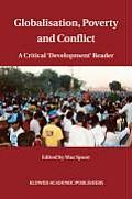 Globalisation, Poverty and Conflict: A Critical 'Development' Reader