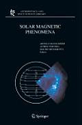 Solar Magnetic Phenomena: Proceedings of the 3rd Summerschool and Workshop Held at the Solar Observatory Kanzelh?he, K?rnten, Austria, August 25