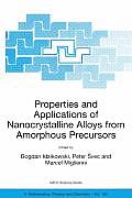 Properties and Applications of Nanocrystalline Alloys from Amorphous Precursors: Proceedings of the NATO Advanced Research Workshop on Properties and