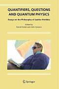 Quantifiers, Questions and Quantum Physics: Essays on the Philosophy of Jaakko Hintikka
