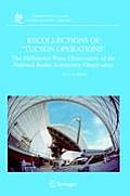 Recollections of Tucson Operations: The Millimeter-Wave Observatory of the National Radio Astronomy Observatory