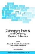 Cyberspace Security and Defense: Research Issues: Proceedings of the NATO Advanced Research Workshop on Cyberspace Security and Defense: Research Issu