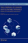 The Coupling of Climate and Economic Dynamics: Essays on Integrated Assessment
