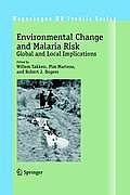 Environmental Change and Malaria Risk: Global and Local Implications