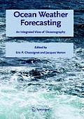 Ocean Weather Forecasting: An Integrated View of Oceanography