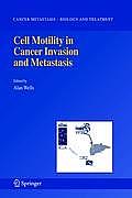 Cell Motility in Cancer Invasion and Metastasis