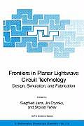 Frontiers in Planar LightWave Circuit Technology: Design, Simulation, and Fabrication