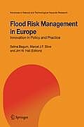 Flood Risk Management in Europe: Innovation in Policy and Practice