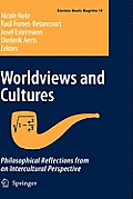 Worldviews and Cultures: Philosophical Reflections from an Intercultural Perspective