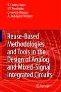 Reuse-Based Methodologies and Tools in the Design of Analog and Mixed-Signal Integrated Circuits