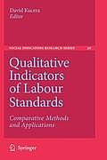 Qualitative Indicators of Labour Standards: Comparative Methods and Applications