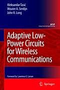 Adaptive Low-Power Circuits for Wireless Communications