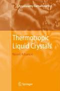 Thermotropic Liquid Crystals: Recent Advances