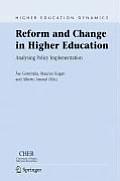 Reform and Change in Higher Education: Analysing Policy Implementation