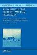 Biomass Future for the North American Great Plains Toward Sustainable Land Use & Mitigation of Greenhouse Warming