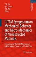IUTAM Symposium on Mechanical Behavior and Micro-Mechanics of Nanostructured Materials: Proceedings of the Iutam Symposium Held in Beijing, China, Jun